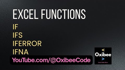 Excel Functions: IF, IFS, IFERROR, and IFNA