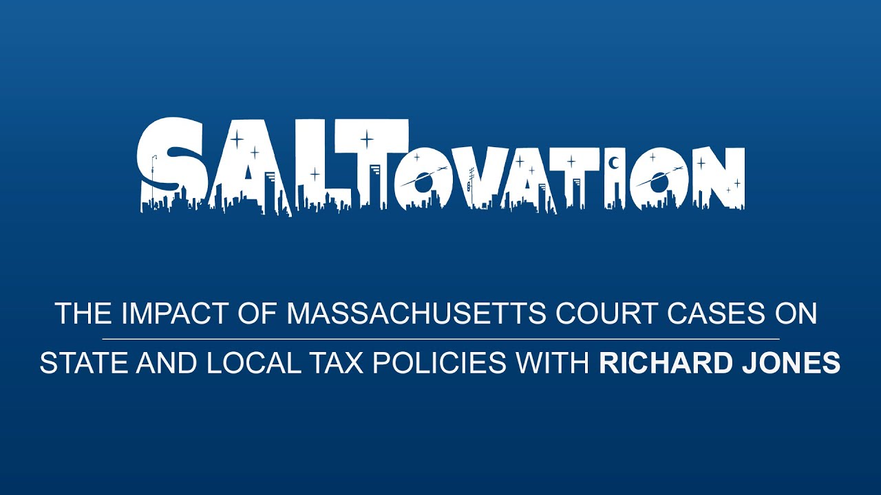 The Impact of Massachusetts Court Cases on State and Local Tax Policies