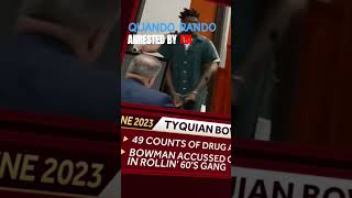 Rapper Quando Rondo arrested by FBI