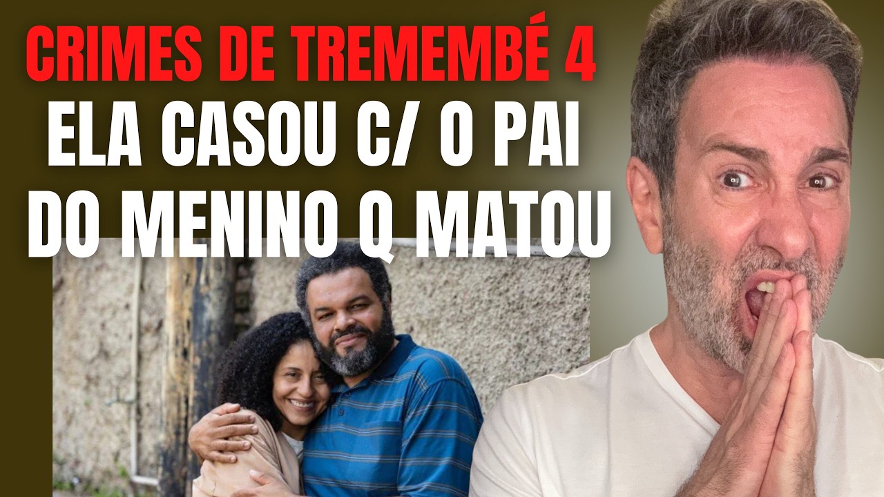 CRIMES DE TREMEMBÉ 4 - ELA CASOU COM O PAI DO MENINO QUE ELA MATOU - A MADRASTA QUE ODIAVA O PASSADO