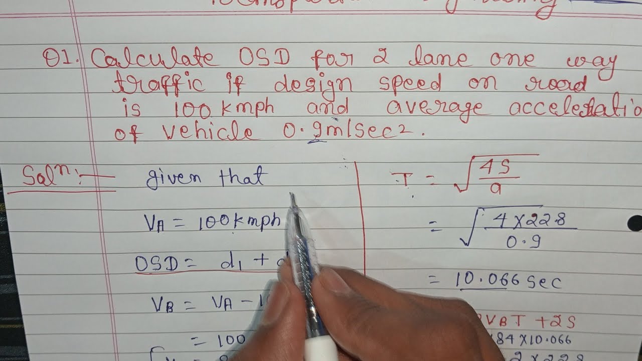 1st Numerical of Overtaking Sight Distance - Highway Geometric Design -Transportation Engineering 1