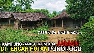 Download Lagu KAMPUNG YANG TERTINGGAL OLEH JAMAN DI TENGAH HUTAN PONOROGO MP3