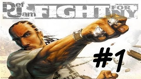 Lets Play Def Jam Fight For New York [part 1]- I