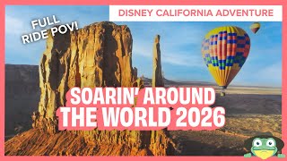 Soarin’ Around the World Full Ride POV | Disney California Adventure 2026