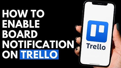 How To Enable Board Notifications on Trello in Android Mobile | Trello Tutorial