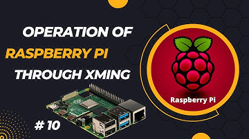 Operation of Raspberry PI through Xming