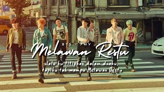 BTS _ Melawan Restu FMV