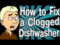 How to Fix a Clogged Dishwasher