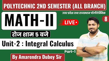 Math-2nd (Lec-8) II Integral Calculus @PolytechnicPathshala