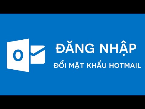 Video HƯỚNG DẪN ĐĂNG NHẬP & ĐỔI MẬT KHẨU HOTMAIL OUTLOOK - youtube