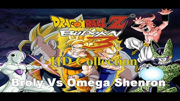 Dragon Ball Z Budokai 3 HD collection - Broly Vs Omega Shenron