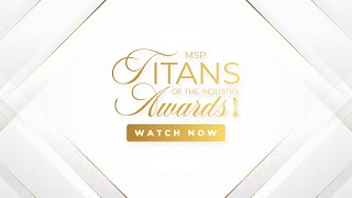 The 2025 MSP Titans Of The Industry Awards