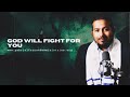 GOD WILL FIGHT FOR YOU AGAINST ALL ENEMIES COMING AGAINST YOU - EVANGELIST GABRIEL FERNANDES