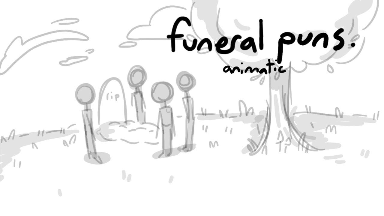 Funeral puns Friend animatic YouTube