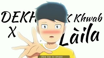 Dekha ek khwab X Laila ft.@RGBucketList  || R.G bucket list edits..⚡