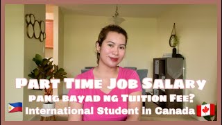 Salary ng International Student sa Canada | Kaya bang makabayad ng Tuition Fee?