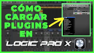 Logic Pro X - Cargar Plugins 🤔 Tutorial en Español (DESCÚBRELO)