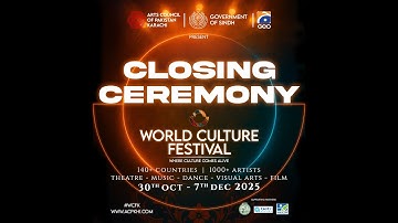 Closing Ceremony of World Culture Festival Karachi 2025