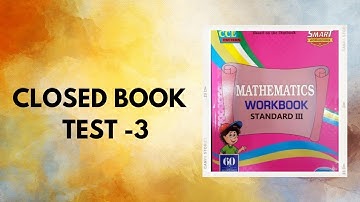 Std 3|Closed book test - 3|Maths Workbook Question Answers|