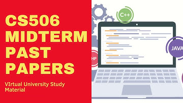 CS506 Midterm Past Papers