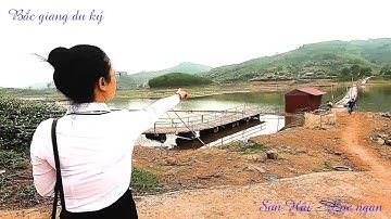 Hồ Cấm Sơn mùa nước cạn|| Bắc giang du ký