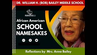 Dr. William H (Bob) Bailey - African American School Namesake (CCSD)