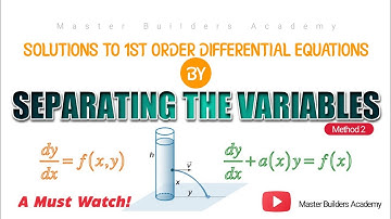 How to solve First Order Differential Equations by Separating the Variables | Lesson 7 | Q4 - Q9