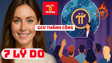 ⭐ pi network mới nhất: 7 lý do GCV là bước ngoặt lịch sử