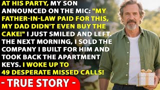 My Son Humiliated Me At His Party Father-In-Law Paid Everything Dad Didnt Even Buy Cake
