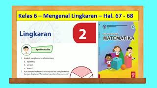 Video ini berisi pembahasan materi matematika asyik mencoba halaman
67-68 mengenal lingkaran dari buku senang belajar kelas 6. semoga
bermanfaat...