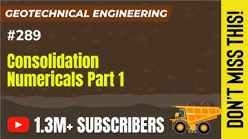 Consolidation Numericals -Part 1 | Consolidation | Geotechnical Engineering - GATE
