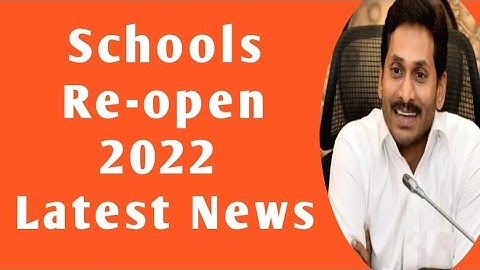 AP Schools Reopen 2022 date latest news|schools reopen 2022 ap today News|school reopening date 2022