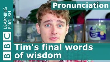 Top tips for better pronunciation: Tim