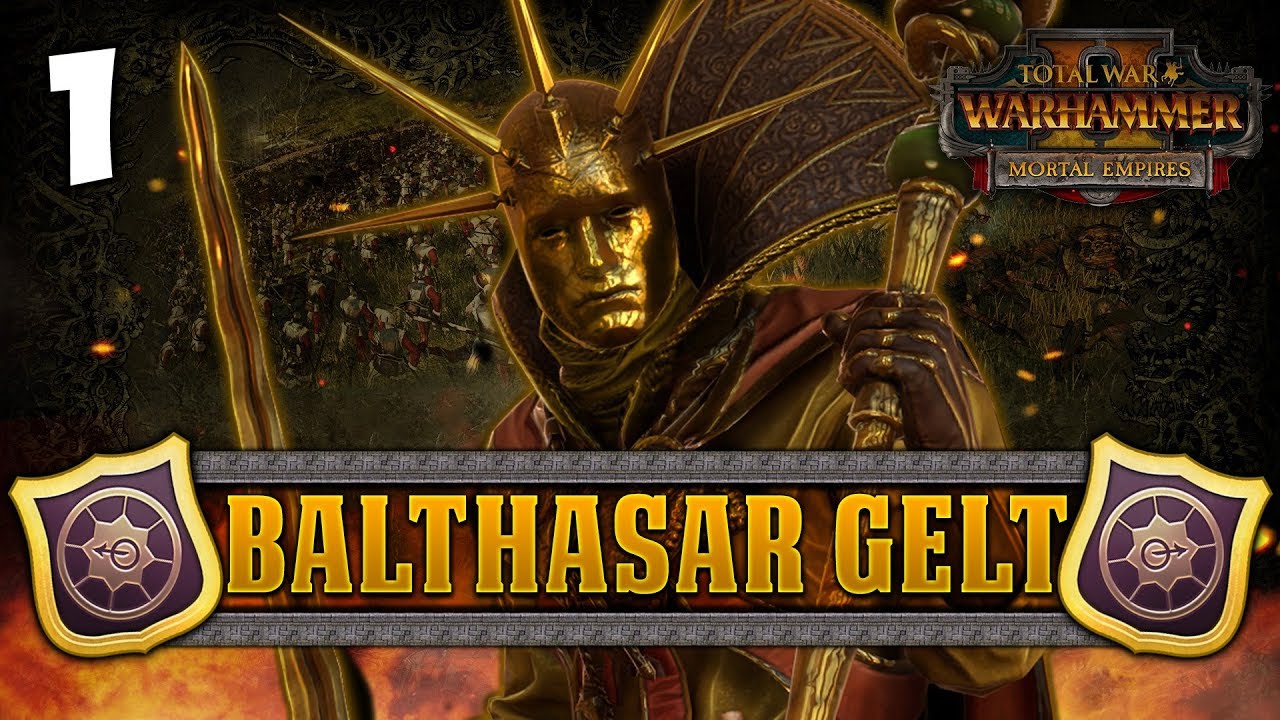 Download THE GOLDEN ORDER RISES! Total War: Warhammer 2 - Golden Order Campaign - Balthasar Gelt #1
