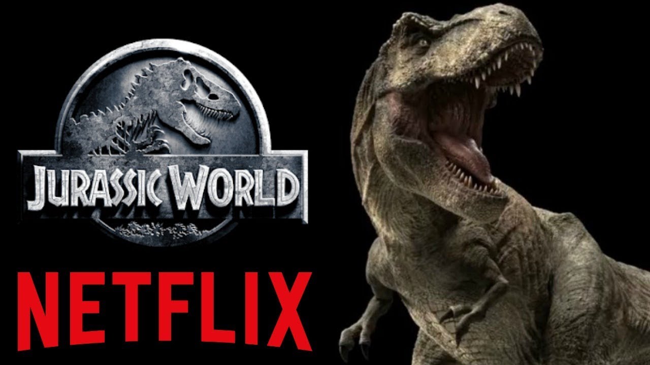Jurassic World Netflix Jurassic World Netflix