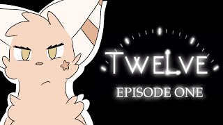 Twelve Episode 1