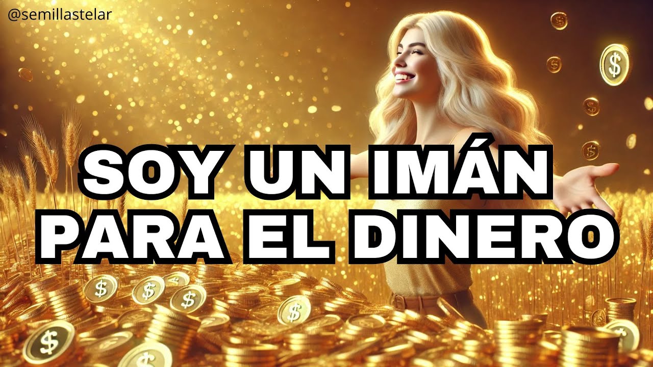 Soy un Imán para el dinero 💰 Programa tu mente con ritmo, alegría y poder. Música Positiva