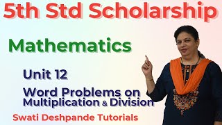 Scholarship 5th Std Mathematics - Unit 12 Word Problems on Multiplication and Division