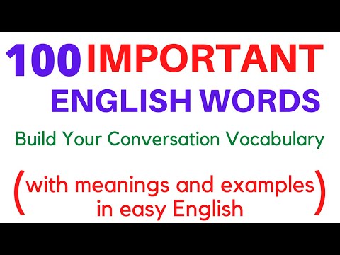 100 Very Important English Words for Daily Fluent English Conversations with definitions and example