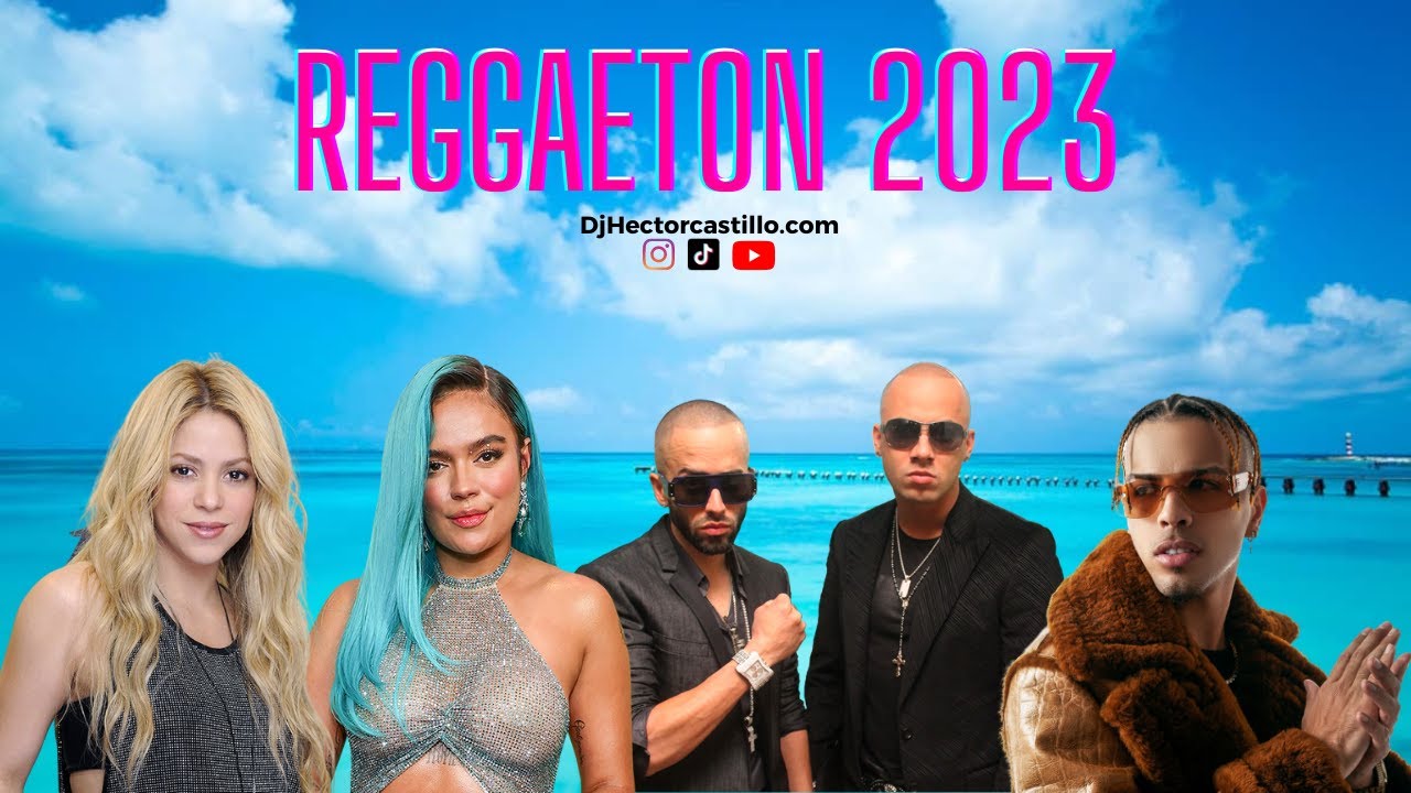 REGGAETON 2023 - LO MAS NUEVO - CANCIONES REGGAETON 2023 - YouTube