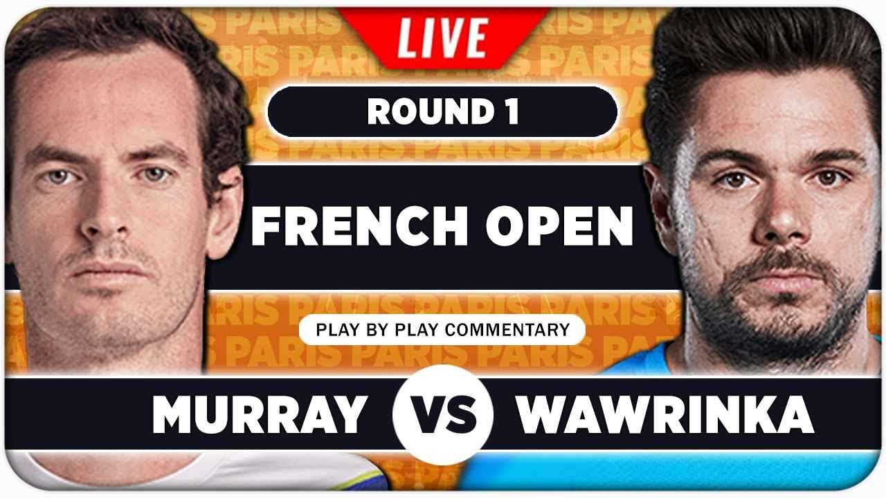 French Open: Stan Wawrinka beats Andy Murray; Alcaraz and ...