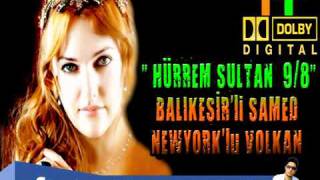 HÜRREM SULTAN 9/8 (( roman havası )) _ Balıkesirli SAMED & Newyorklu VOLKAN Resimi