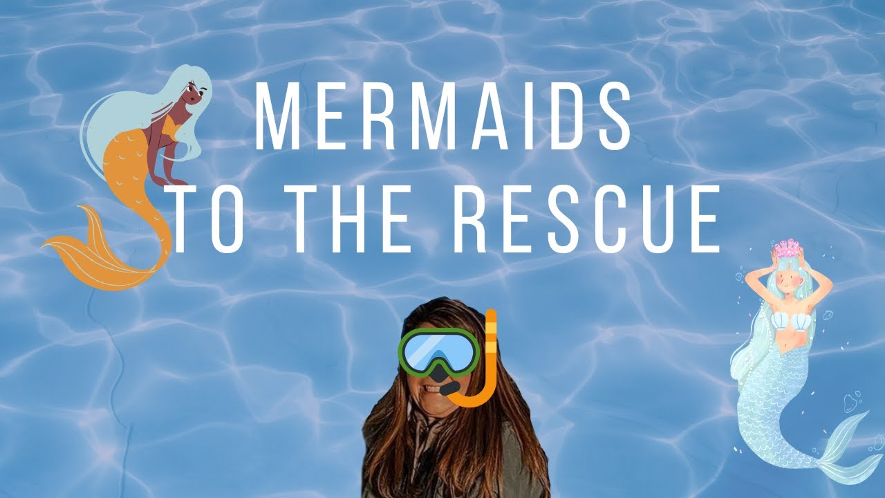 Real Life Mermaids to the Rescue! YouTube