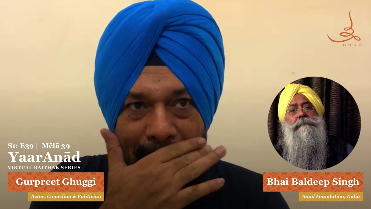 YaarAnād Virtual Baithak Series S1: 39 with Gurpreet Ghuggi