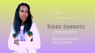 Faarfannaa Haaraa Afaan Oromoo 20152023 Birqee Sanbatoo