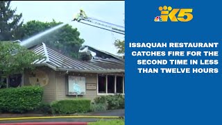 Second fire breaks out at popular Issaquah restaurant in less than twelve hours