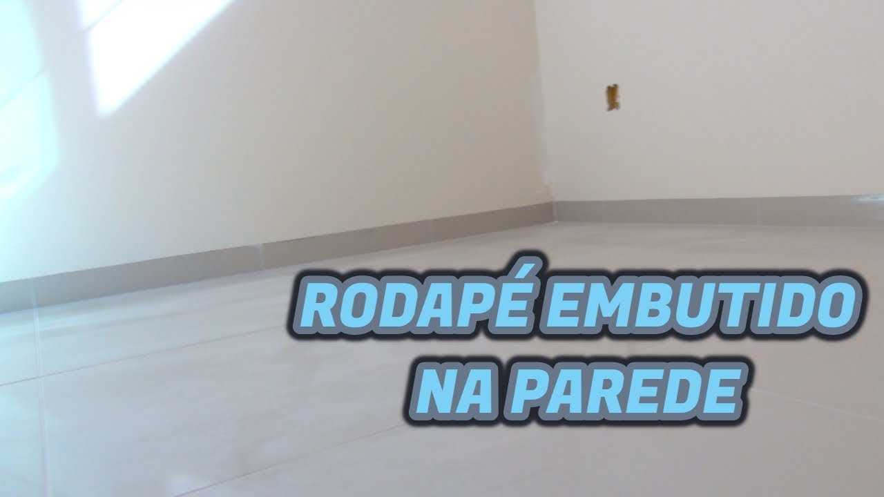 OLHE COMO FICA O RODAPÉ DA CASA EMBUTIDO NA PAREDE - YouTube
