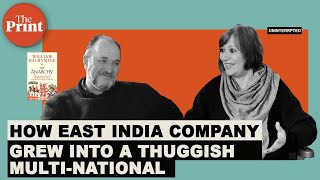 East India Company became so powerful because British Parliament colluded with it: William Dalrymple