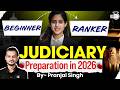 Beginner to Ranker 🚀 | Judiciary Preparation 2026 | Complete Strategy | Pranjal Singh”
