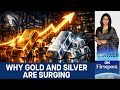 Gold, Silver Hit Record Highs Amid Iran Crisis, Federal Reserve Pressure | Vantage with Palki Sharma